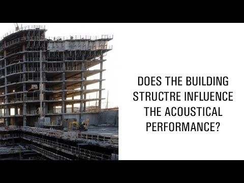 Does the building structure influence the acoustical performance?