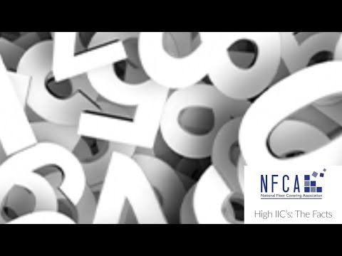 High IIC’s  The Facts - National Floor Coverings Association